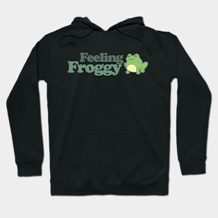 Feeling Froggy Hoodie